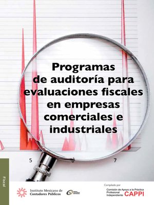 cover image of Programas de auditoría para evaluaciones fiscales en empresas comerciales e industriales